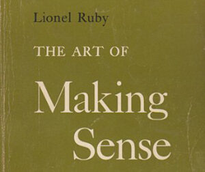Lionel Ruby - The Art of Making Sense